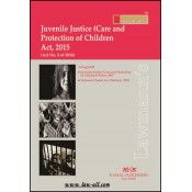 Lawmann's Juvenile Justice (Care & Protection of Children) Act, 2000 by Kamal Publishers